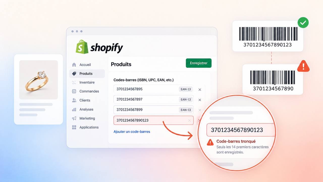 Codes-barres multiples sur Shopify : le piège de la troncature silencieuse